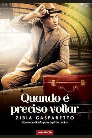 Capa de QUANDO É PRECISO VOLTAR