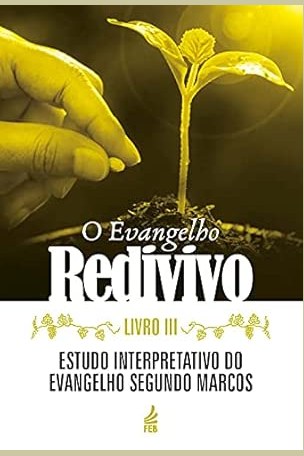 Capa de O EVANGELHO REDIVIVO - LIVRO III