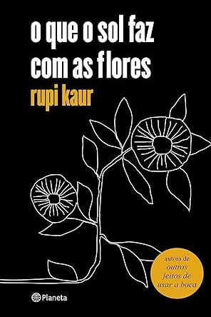 Capa de O QUE O SOL FAZ COM AS FLORES