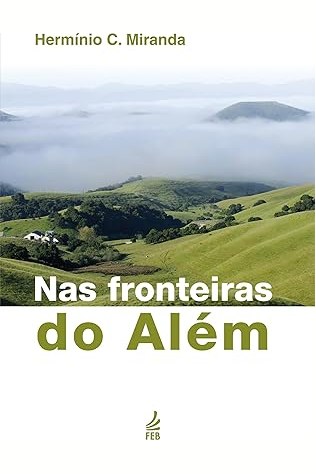 Capa de NAS FRONTEIRAS DO ALÉM