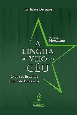 Capa de A LÍNGUA QUE VEIO DO CÉU