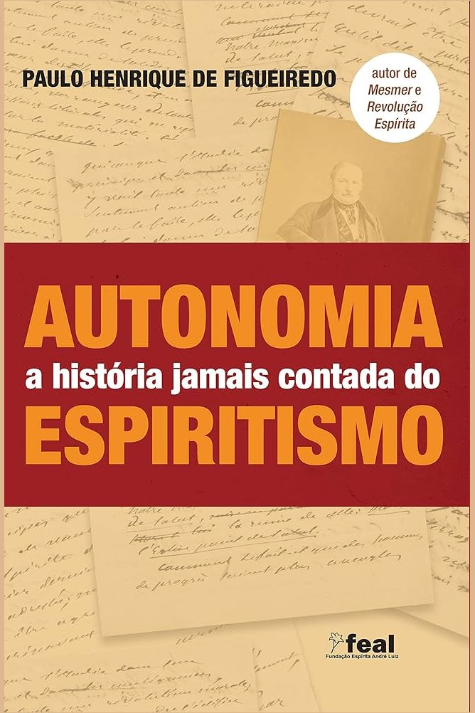 Capa de AUTONOMIA: A HISTÓRIA JAMAIS CONTADA DO ESPIRITISMO