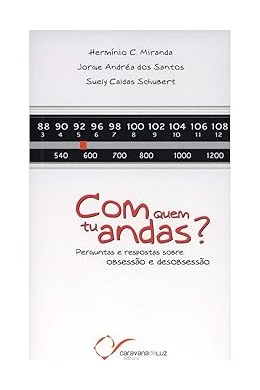 Capa de COM QUEM TU ANDAS?