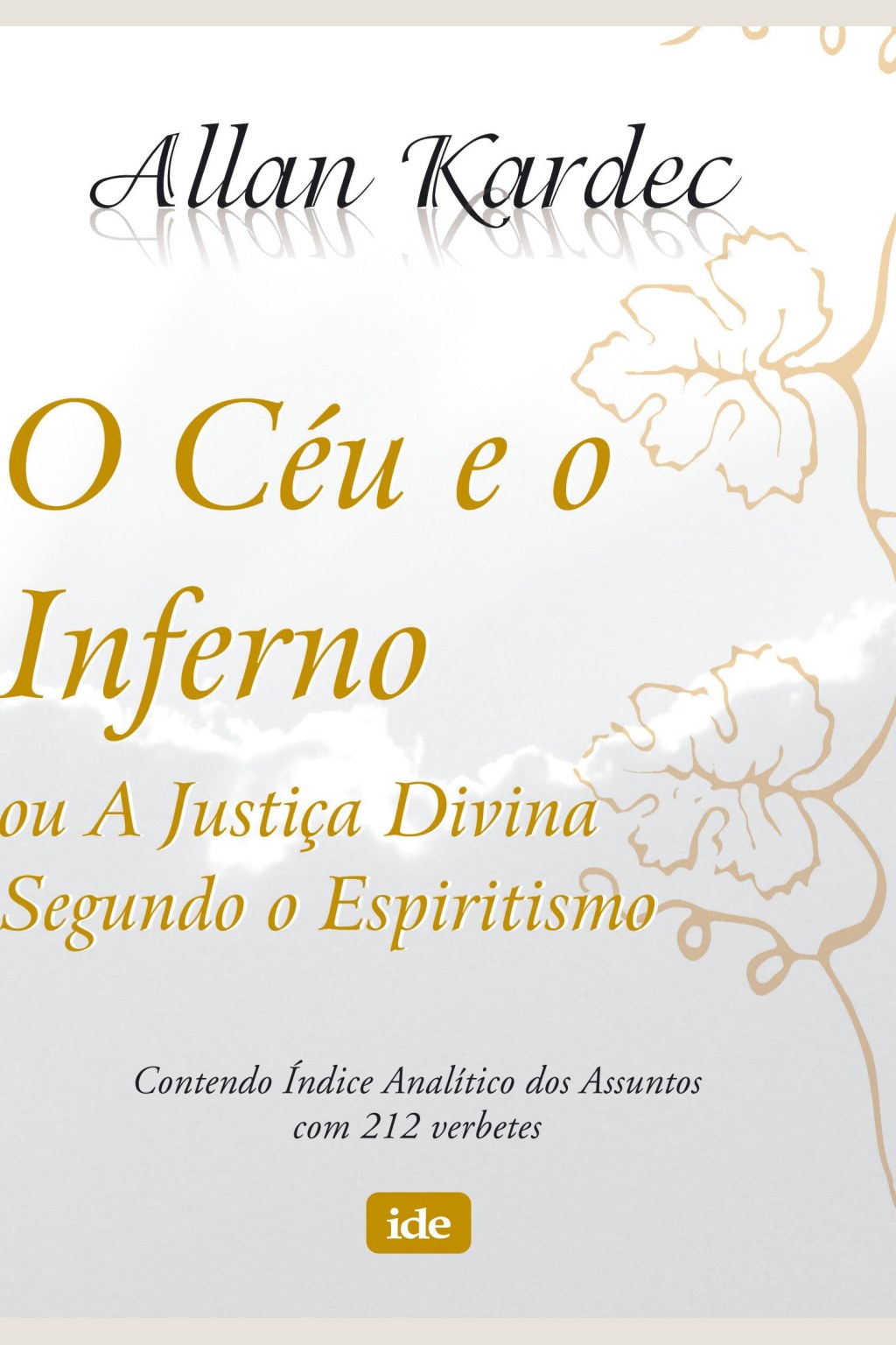 Capa de O CEU E O INFERNO - IDE