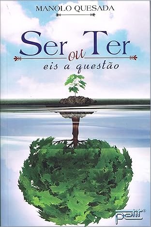 Capa de SER OU TER, EIS A QUESTÃO