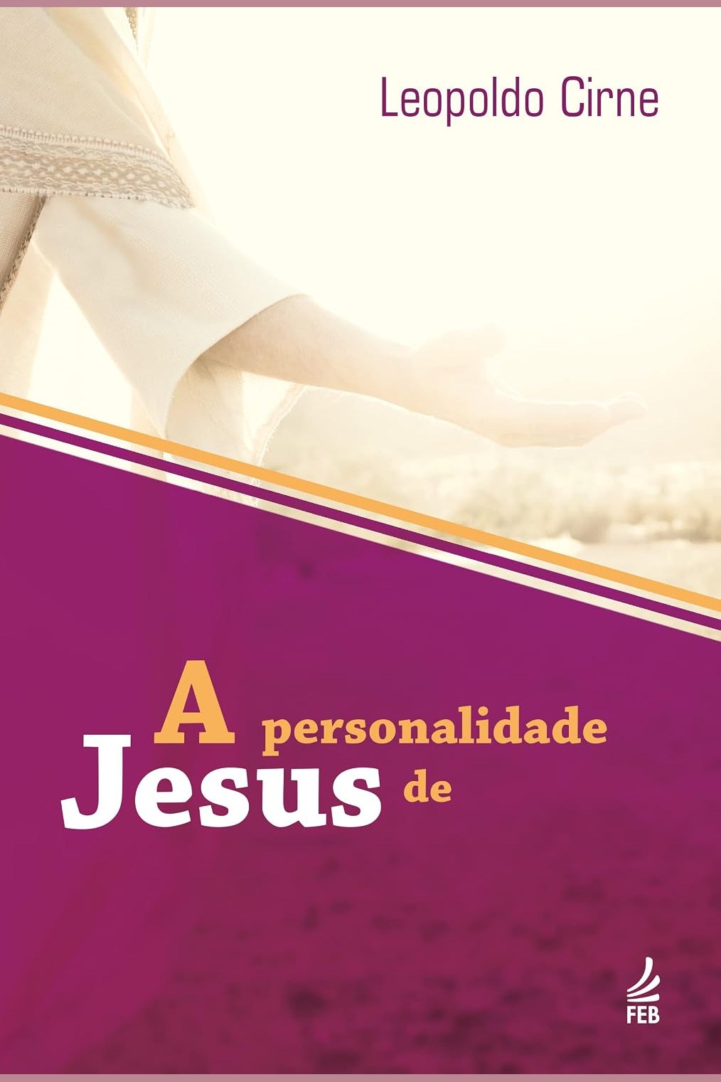 Capa de A PERSONALIDADE DE JESUS